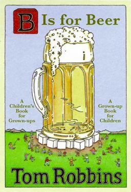 B Is for Beer  9780061687273 Front Cover