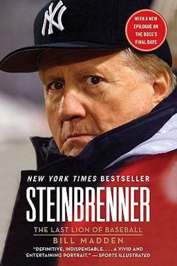 Steinbrenner The Last Lion of Baseball  9780061690327 Front Cover