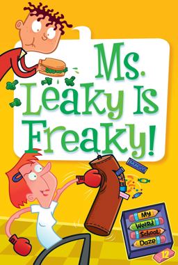 My Weird School Daze #12: Ms. Leakey Is Freaky!  9780061704024 Front Cover