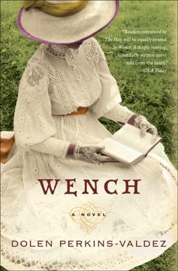 Wench A Novel  9780061706547 Front Cover