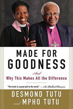 Made for Goodness And Why This Makes All the Difference  9780061706608 Front Cover