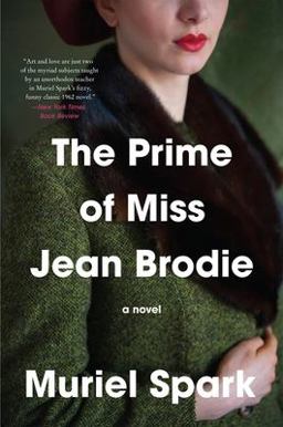 Prime of Miss Jean Brodie A Novel  9780061711299 Front Cover