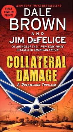 Collateral Damage: a Dreamland Thriller  9780061713033 Front Cover