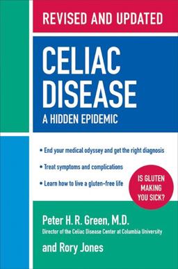 Celiac Disease (Revised and Updated Edition) A Hidden Epidemic  9780061728167 Front Cover