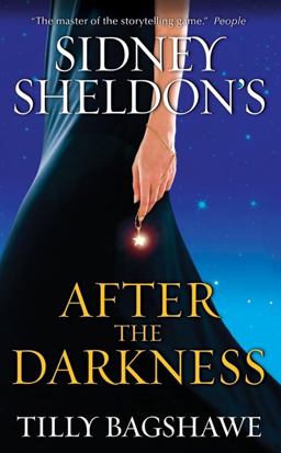 Sidney Sheldon's after the Darkness Sidney Sheldon's after the Darkness