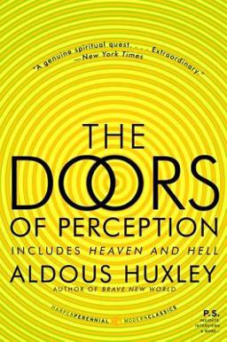 Doors of Perception and Heaven and Hell  9780061729072 Front Cover