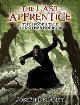 The Last Apprentice: the Spook's Tale