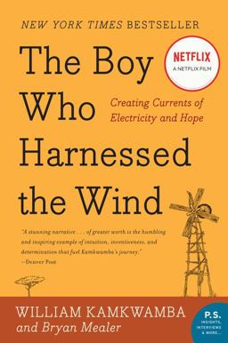 Boy Who Harnessed the Wind Creating Currents of Electricity and Hope  9780061730337 Front Cover
