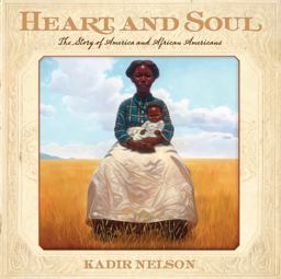 Heart and Soul The Story of America and African Americans  9780061730740 Front Cover