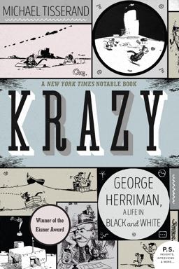 Krazy: George Herriman, a Life in Black and White  9780061733000 Front Cover