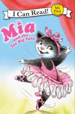 Mia and the Too Big Tutu  9780061733017 Front Cover