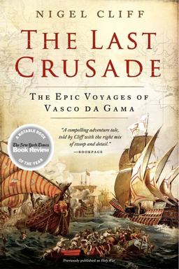 Last Crusade The Epic Voyages of Vasco Da Gama  9780061735134 Front Cover