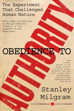Obedience to Authority An Experimental View  9780061765216 Front Cover