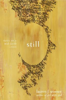 Still Notes on a Mid-Faith Crisis  9780061768286 Front Cover