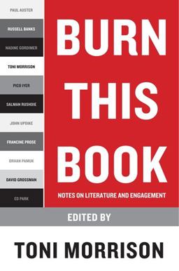Burn This Book Notes on Literature and Engagement  9780061774010 Front Cover