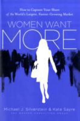 Women Want More