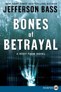Bones of Betrayal