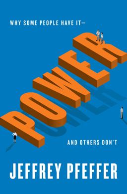 Power Why Some People Have It--And Others Don't  9780061789083 Front Cover