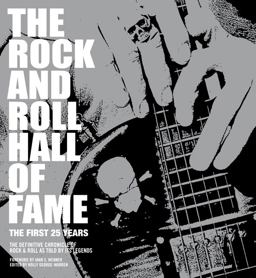 Rock and Roll Hall of Fame The First 25 Years  9780061794681 Front Cover