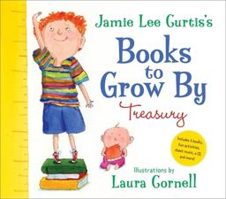 Jamie Lee Curtis's Books to Grow by Treasury  9780061803642 Front Cover