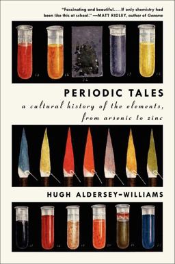 Periodic Tales A Cultural History of the Elements, from Arsenic to Zinc  9780061824739 Front Cover