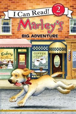 Marley: Marley's Big Adventure  9780061853838 Front Cover