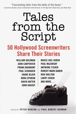 Tales from the Script 50 Hollywood Screenwriters Share Their Stories  9780061855924 Front Cover