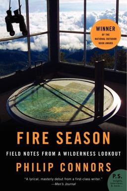 Fire Season Field Notes from a Wilderness Lookout  9780061859373 Front Cover