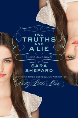The Lying Game #3: Two Truths and a Lie
