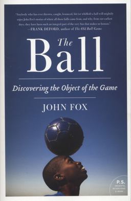 Ball Discovering the Object of the Game  9780061881794 Front Cover
