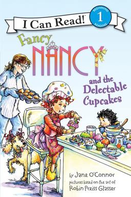 Fancy Nancy and the Delectable Cupcakes  9780061882685 Front Cover
