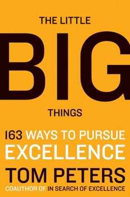 Little Big Things 163 Ways to Pursue EXCELLENCE  9780061894084 Front Cover