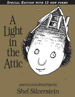 Light in the Attic Special Edition with 12 Extra Poems  9780061905858 Front Cover
