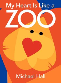 My Heart Is Like a Zoo Board Book  9780061915123 Front Cover