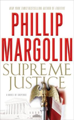 Supreme Justice A Novel of Suspense  9780061926518 Front Cover
