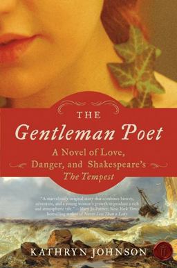 Gentleman Poet A Novel of Love, Danger, and Shakespeare's the Tempest  9780061965319 Front Cover