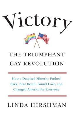 Victory The Triumphant Gay Revolution  9780061965500 Front Cover