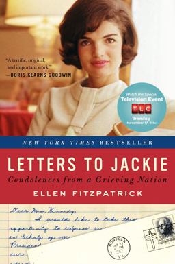 Letters to Jackie Condolences from a Grieving Nation  9780061969829 Front Cover