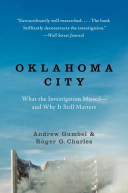 Oklahoma City What the Investigation Missed--And Why It Still Matters  9780061986451 Front Cover