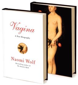 Vagina A New Biography  9780061989162 Front Cover