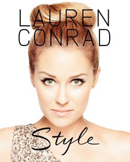 Lauren Conrad Style  9780061989698 Front Cover
