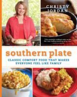 Southern Plate Classic Comfort Food That Makes Everyone Feel Like Family  9780061991011 Front Cover