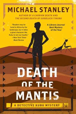 Death of the Mantis A Detective Kubu Mystery  9780062000378 Front Cover