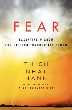 Fear Essential Wisdom for Getting Through the Storm  9780062004734 Front Cover