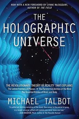 Holographic Universe The Revolutionary Theory of Reality  9780062014108 Front Cover
