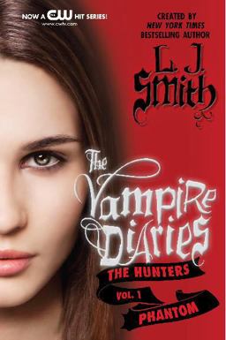 The Vampire Diaries: the Hunters: Phantom