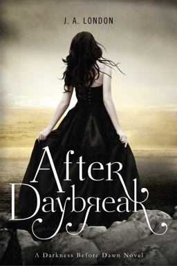 After Daybreak A Darkness Before Dawn Novel  9780062020673 Front Cover