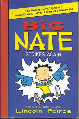 Big Nate Strikes Again