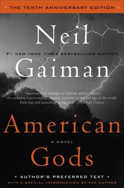American Gods: the Tenth Anniversary Edition A Novel 10th 9780062059888 Front Cover