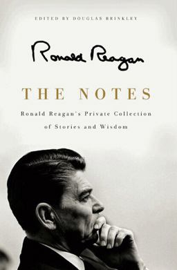 Notes Ronald Reagan's Private Collection of Stories and Wisdom  9780062065131 Front Cover